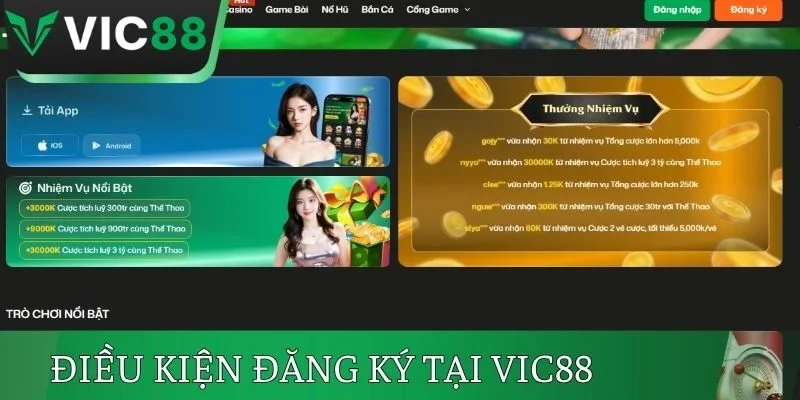 Điều kiện tham gia đăng ký tại VIC88 nhanh chóng